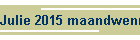 Julie 2015 maandwenners/
